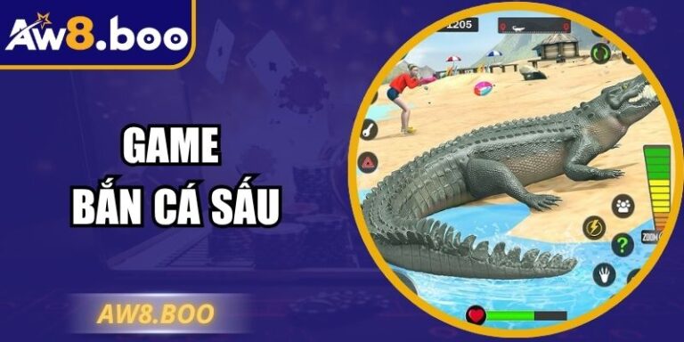 Game Bắn Cá Sấu – Thế Giới Giải Trí Đầy Màu Sắc Tại AW8