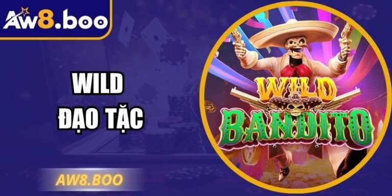 Wild Đạo Tặc - Game Nổ Hũ Cướp Biển Hấp Dẫn, Độc Đáo